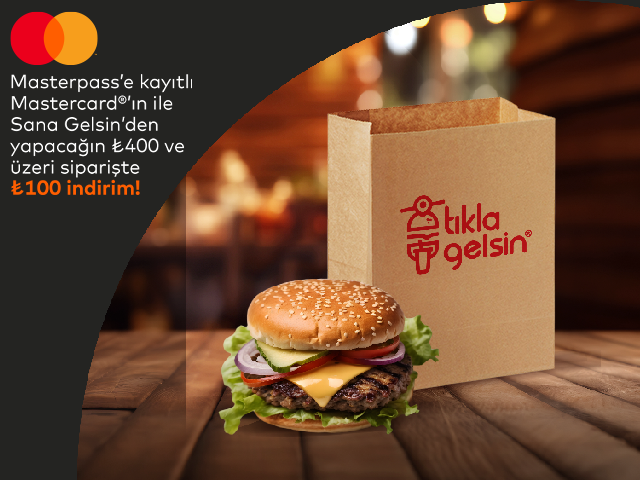 Masterpass’e Kayıtlı Mastercard’ınla Sana  Gelsin’de 100 TL İndirim!