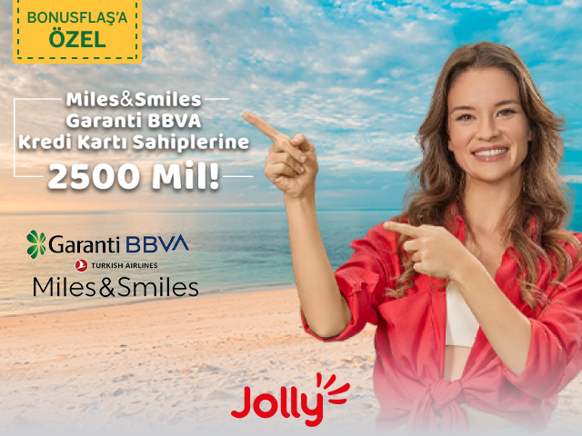 Jolly’de 45.000 TL’ye 2.500 mil ayrıcalığı!