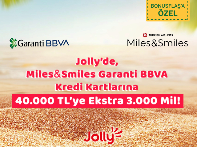 Jolly’de 40.000 TL’ye 3.000 mil ayrıcalığı!